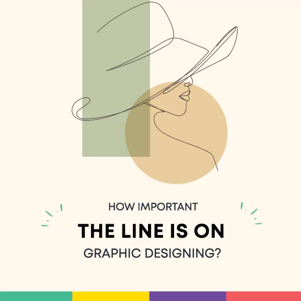 LEZ Post | How Important The Line Is In Graphic Designing?